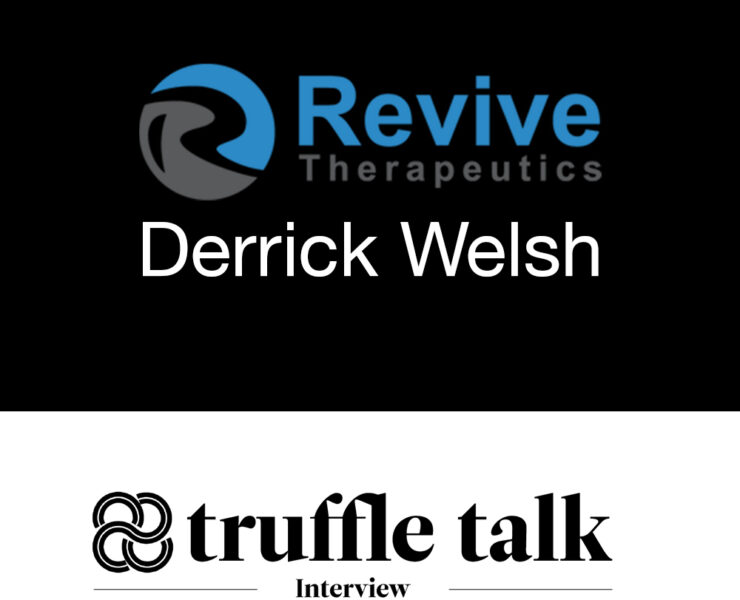 Derrick Welsh of Revive Therapeutics Truffle Talk Image